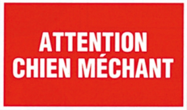 Panneau "attention chien méchant" ga 3 lettres blanches fond rouge, 330 x 200 mm. disponible abidjan cote d'ivoire.