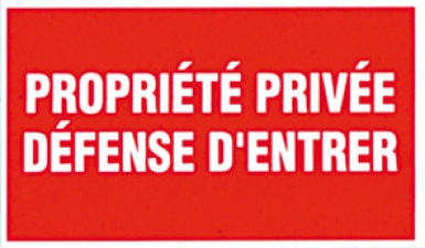 Panneau "propriété privée défense d"entrer" ga 52 lettres bl. disponible abidjan cote d'ivoire.