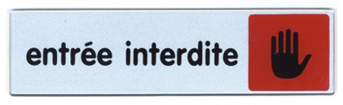 Plaquette plexiglas adhésive 170x40 mm entrée interdite. disponible abidjan cote d'ivoire.